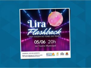 Flashback: Lira promove apresentação gratuita com hits do passado