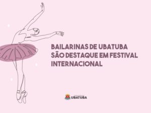 Bailarinas de Ubatuba ganham destaque em festival na Argentina