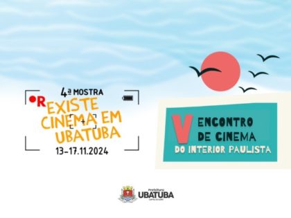 Mostra (R)Existe Cinema em Ubatuba acontece de 13 a 17 de novembro