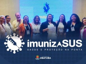 Saúde: Ubatuba tem projeto selecionado para oficina ImunizaSUS