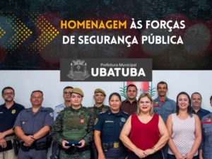 Prefeitura homenageia autoridades à frente das forças de segurança