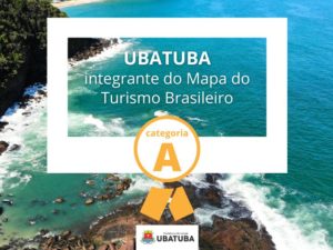 Município de Ubatuba integra Mapa do Turismo Brasileiro