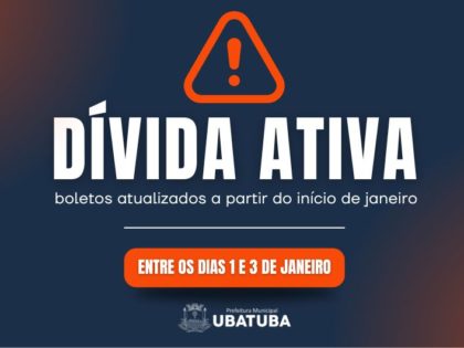 Dívida ativa: Prefeitura informa que boletos atualizados serão enviados no início de janeiro