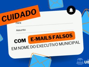 Prefeitura alerta sobre e-mails falsos em nome do executivo municipal