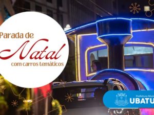 Ubatuba promove Parada de Natal com carros temáticos e Papai Noel